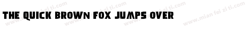 the quick brown fox jumps over the字体转换